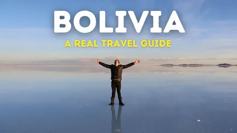 Bolivia Travel Guide 2025: Itineraries, Culture, and Must-See Spots